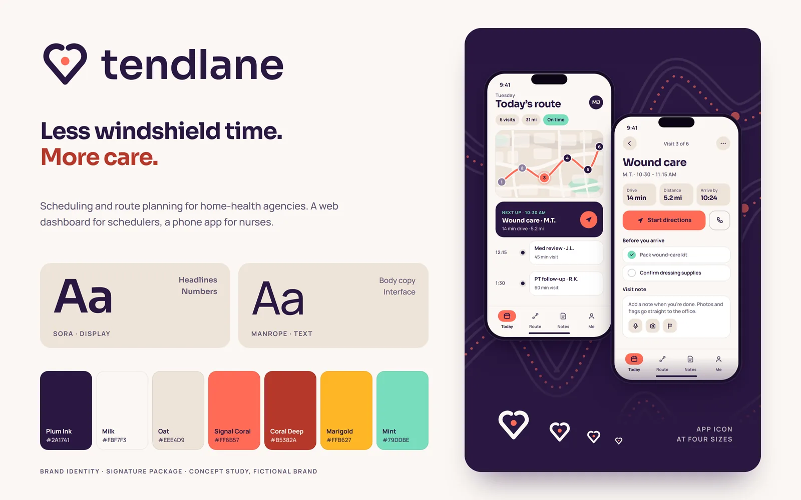 Tendlane brand board: heart-and-route logo, the line Less windshield time. More care., Sora and Manrope type samples, a seven-color plum, coral, marigold and mint palette strip, and two phone screens from the nurse app on a plum panel.